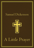 Dickenson — A Little Prayer (2015) — Complete Score and Parts