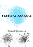Dickenson — Festival Fanfare (2016) — Score Only