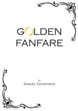 Dickenson — Golden Fanfare (2016) — Complete Score and Parts